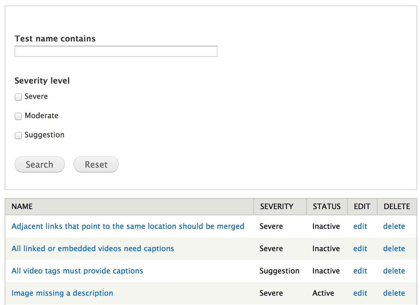 The accessibility tests page gives you a way to search for tests and see their name, severity, status, and links to edit or delete them