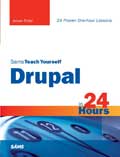 Teach Yourself Drupal in 24 Hours cover