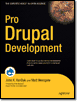 Pro Drupal Development by John VanDyk and Matt Westgate
