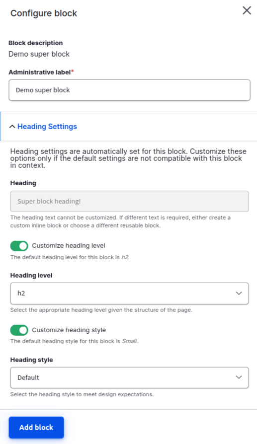 Configure block form for the 'Demo Super Block' reusable block. Customization settings for heading level and heading style are enabled.