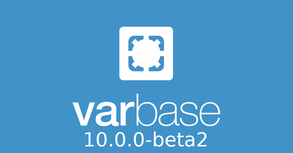 Varbase 10.0.0-beta2 Release notes
