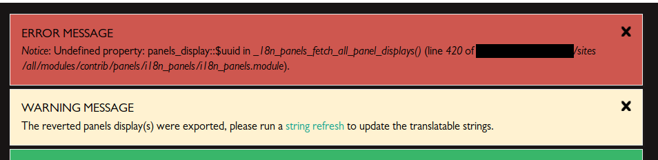 :$uuid in _18n_panels_fetch_all_panel_displays() (line 420 of .../sites/all/modules/contrib/panels/i18n_panels/i18n_panels.module). Warning message The reverted panels display(s) were exported, please run a string refresh to update the translatable strings.