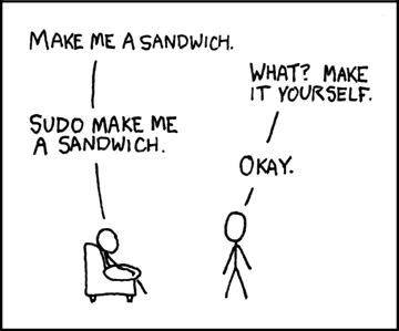 sudo make me a sandwich from XKCD.com